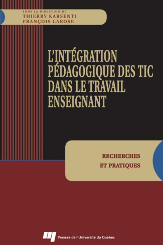 L'INTEGRATION DES TIC DANS LE TRAVAIL ENSEIGNANT
