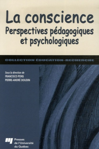LA CONSCIENCE. PERSPECTIVES PEDAGOGIQUES ET PSYCHOLOGIQUES