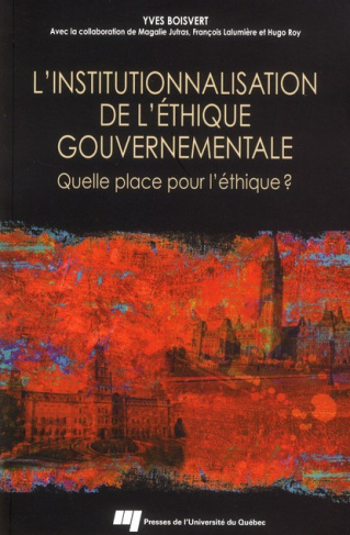 INSTITUTIONNALISATION DE L ETHIQUE GOUVERNEMENTALE