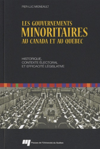 GOUVERNEMENTS MINORITAIRES AU CANADA ET AU QUEBEC