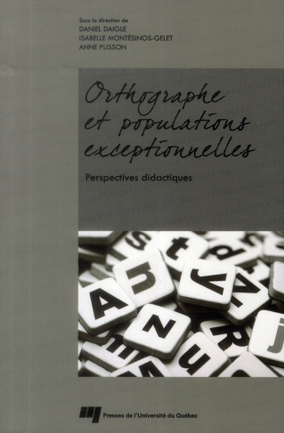 ORTHOGRAPHE ET POPULATIONS EXCEPTIONNELLES
