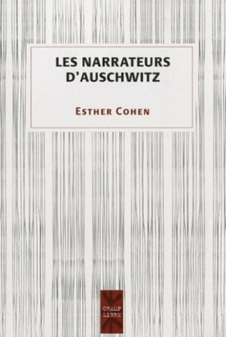 Les narrateurs d'Auschwitz