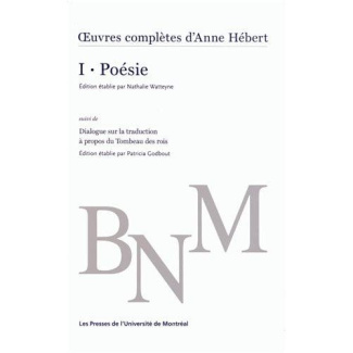 Oeuvres complètes. Volume 1, Poésie suivi de Dialogue sur la traduction à propos du Tombeau des rois