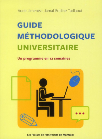 Guide méthodologique universitaire. Un programme en 12 semaines