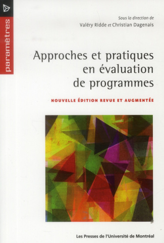 Approches et pratiques en évaluation de programmes. Edition revue et augmentée