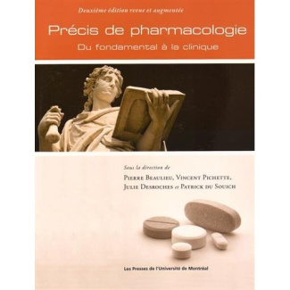 Précis de pharmacologie. Du fondamental à la clinique, 2e édition revue et augmentée