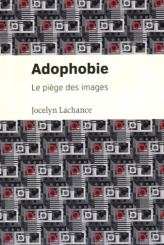 Adophobie. Le piège des images