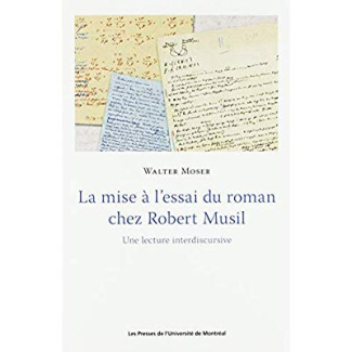 La mise à l'essai du roman chez Robert Musil. Une lecture interdiscursive