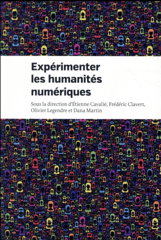 Expérimenter les humanités numériques. Des outils individuels au coeur de projets collectifs
