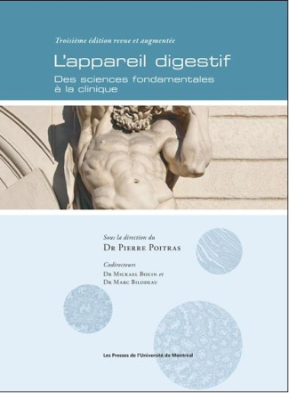 L'appareil digestif. Des sciences fondamentales à la clinique, 3e édition revue et augmentée
