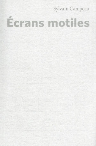 Ecrans motiles