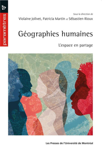 Géographies humaines. L'espace en partage