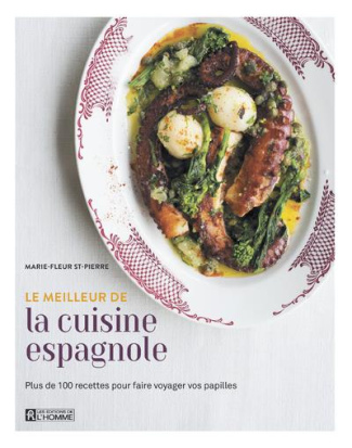 La cuisine espagnole de Marie-Fleur. Chef exécutif des restaurants Meson et Tapeo