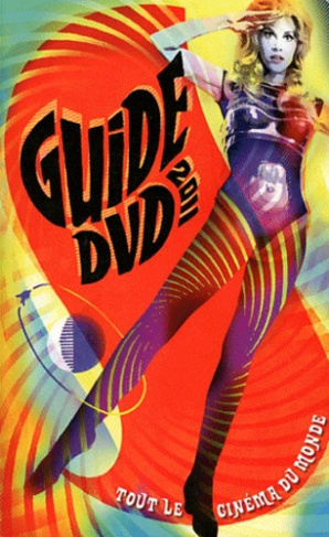 Guide DVD 2011. 15e édition
