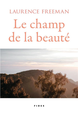 Le champ de la beauté. En voyant le monde