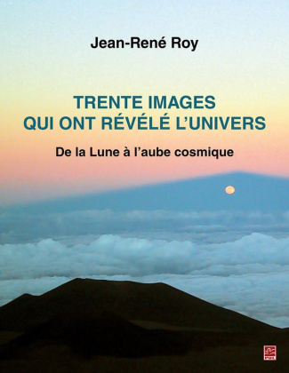 Trente images qui ont révélé l'univers - De la Lune à l'aube cosmique