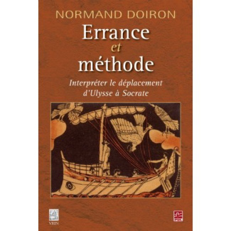 ERRANCE ET METHODE INTERPRETER LE DEPLACEMENT D ULYSSE A SOCRATE