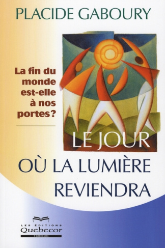 Le jour où la lumière reviendra