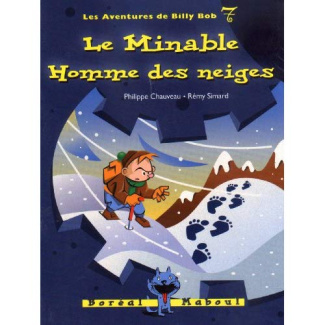 Les Aventures de Billy Bob n°7 : Le minable homme des neiges