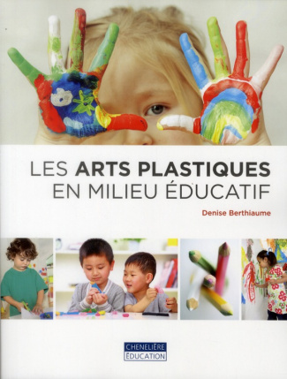 Les arts plastiques en milieu éducatif
