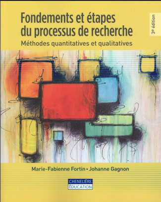 Fondements et étapes du processus de recherche. Méthodes quantitatives et qualitatives, 3e édition