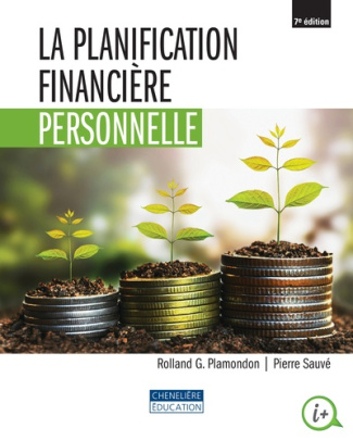 La planification financière personnelle. 7e édition