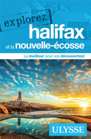 Explorez Halifax et la Nouvelle Ecosse