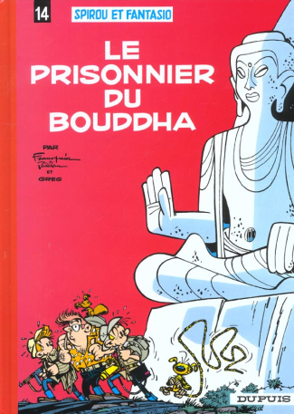 Spirou et Fantasio Tome 14 : Le prisonnier du Bouddha