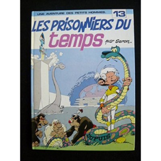 Les Petits Hommes Tome 13 : Les prisonniers du temps