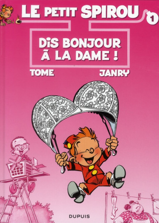 Le Petit Spirou Tome 1 : Dis bonjour à la dame