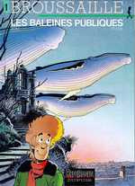 Broussaille Tome 1 : Les baleines publiques