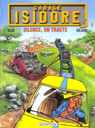 Garage Isidore Tome 3 : Silence on tracte