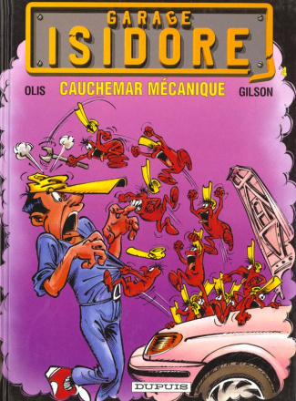 Garage Isidore Tome 4 : Cauchemar mécanique