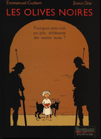 Les Olives Noires Tome 1 : Pourquoi cette nuit est-elle différente des autres nuits ?