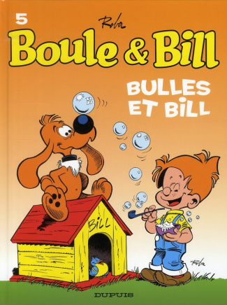 Boule et Bill Tome 5 : Bulles et Bill
