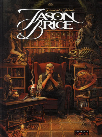 Jason Brice Tome 1 : Ce qui est écrit