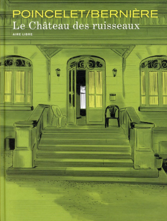 Le châteaux des ruisseaux Tome 1