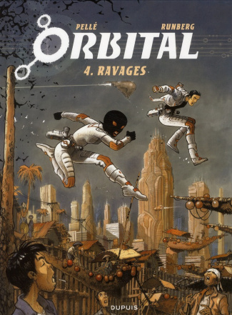Orbital Tome 4 : Ravages