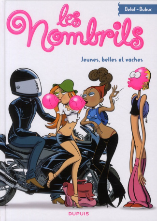 Les Nombrils L'Intégrale Tome 1 : Jeunes, belles et vaches