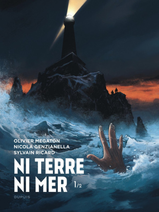 Ni terre ni mer Tome 1