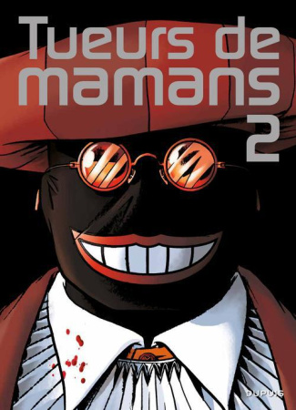 Tueurs de mamans Tome 2 : L'ordre des petites orphelines