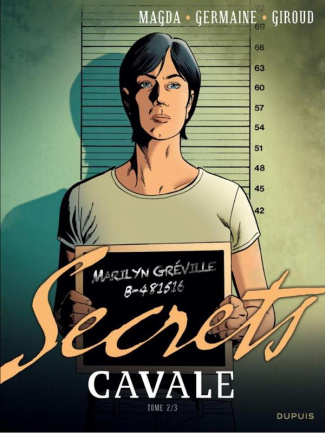 Secrets : Cavale. Tome 2