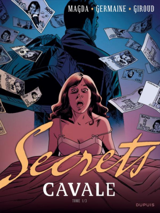 Secrets : Cavale. Tome 1