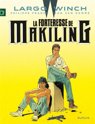 Largo Winch Tome 7 : La forteresse de makiling