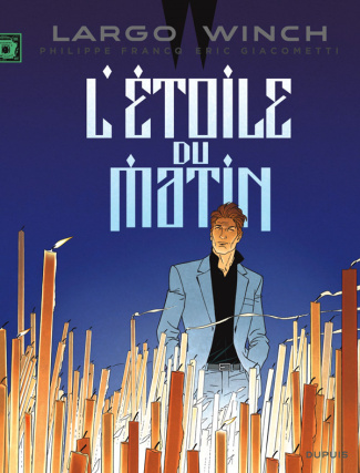 Largo Winch Tome 21 : L'étoile du matin. Edition documentée