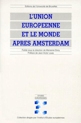 L'Union européenne et le monde après Amsterdam