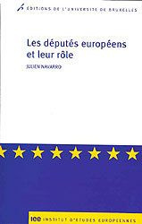 Les députés européens et leur rôle. Sociologie interprétative des pratiques parlementaires