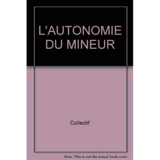 AUTONOMIE DU MINEUR