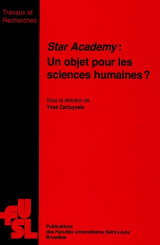 STAR ACADEMY : UN OBJET POUR LES SCIENCES HUMAINES ?