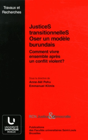 JUSTICE TRANSITIONNELLES - OSER UN MODELE BURUNDAIS - COMMENT VIV